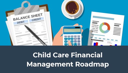 Child Care Financial Management, financially healthy child care business, sustainable child care business