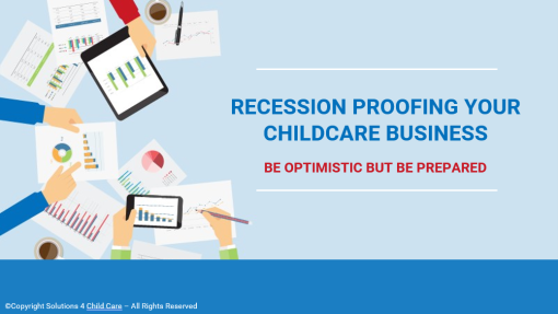 Recession Proofing Your Child Care Business